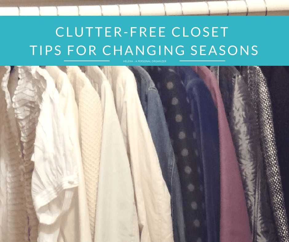 A Clutter Free Closet & Tips for Changing Seasons