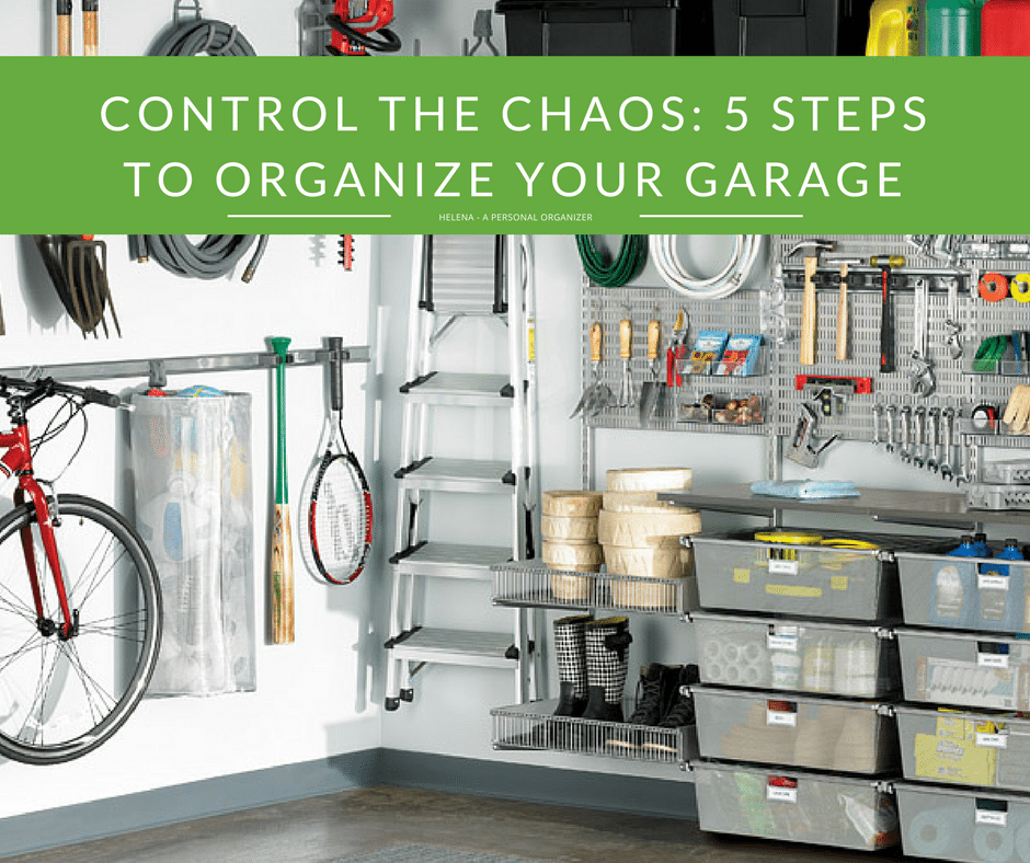 Control the chaos: 5 steps to organize your garage