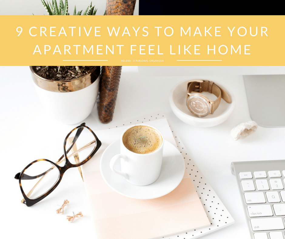 3 Creative Ways to Make Your Apartment Feel Like Home