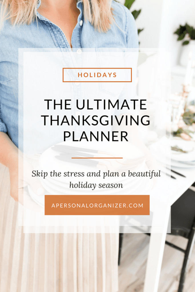 The Ultimate Thanksgiving planner - Skip the stress and plan a beautiful holiday season.