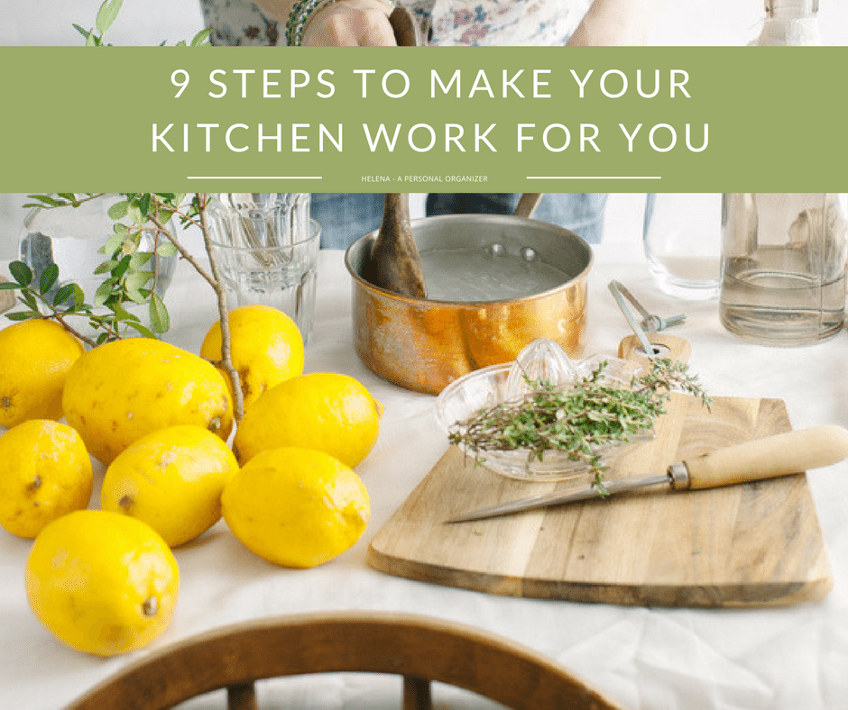 9 Tips to Make Your Kitchen Work For You
