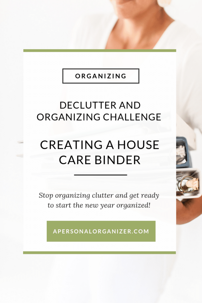 Creating A House Care Binder - A Personal Organizer