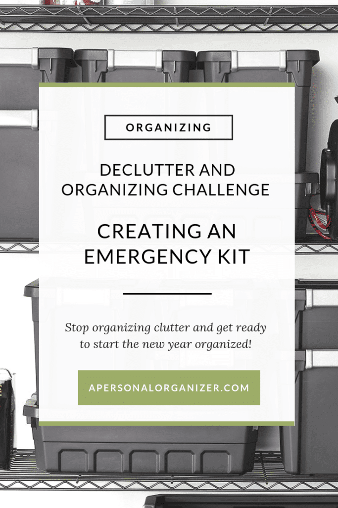 Creating An Emergency Kit - A Personal Organizer