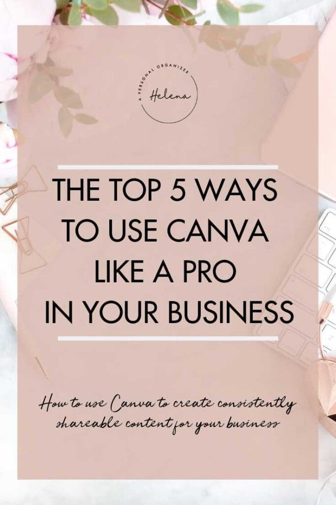 Ways to use canva in your business - A Personal Organizer