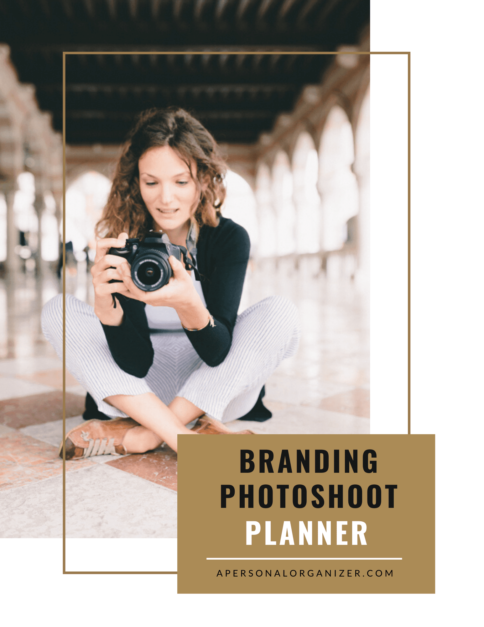 Branding Photoshoot Planner | Organized For Profits™ with Helena Alkhas.