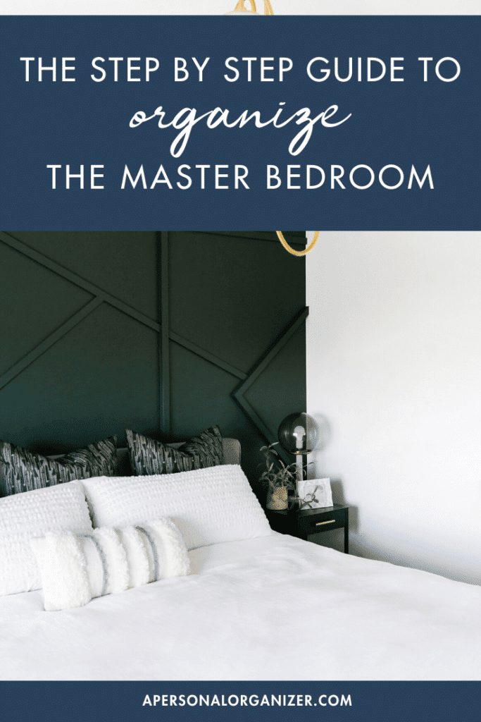 Organizing The Master Bedroom
