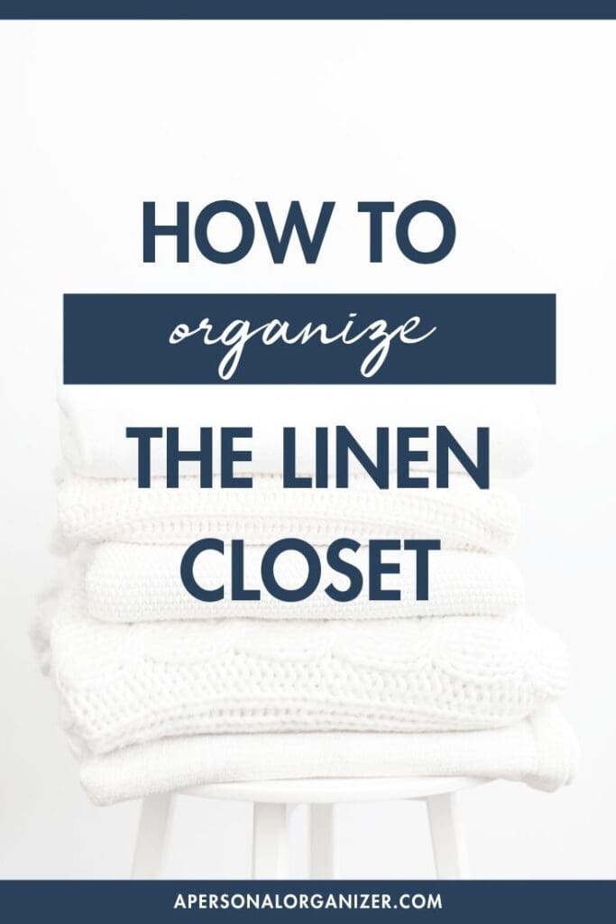 How to Organize The Linen Closet.