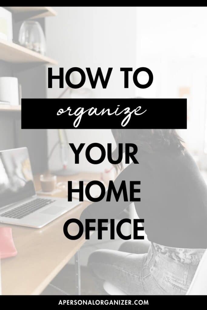 How to Organize Your Home Office
