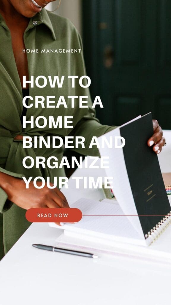Everything You Need to Create Your Home Binder and Organize Your Life