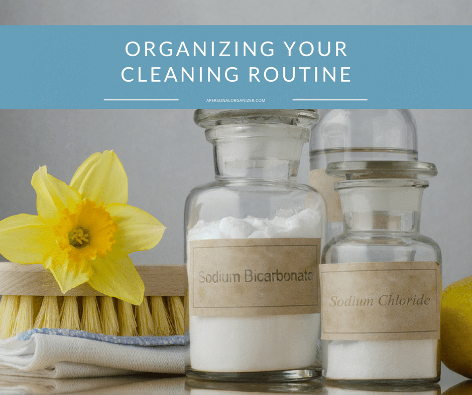Organizing Your Cleaning Routine