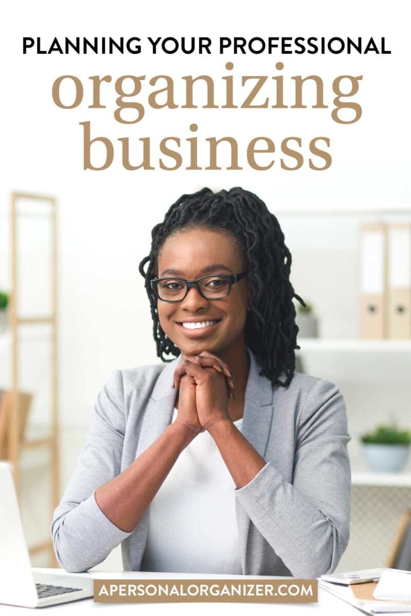 How do you start a professional organizing business in 2027?