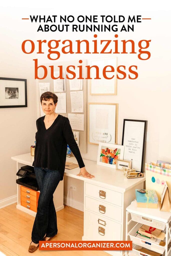 https://apersonalorganizer.com/wp-content/uploads/2013/10/What-No-One-Told-Me-About-Running-An-Organizing-Business-683x1024.jpeg