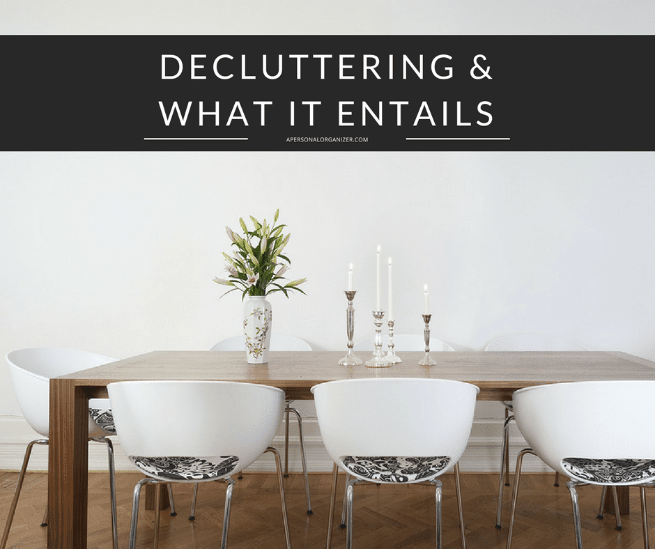 Decluttering & What It Entails