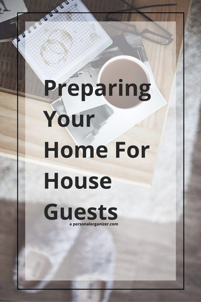 preparing your home for guests