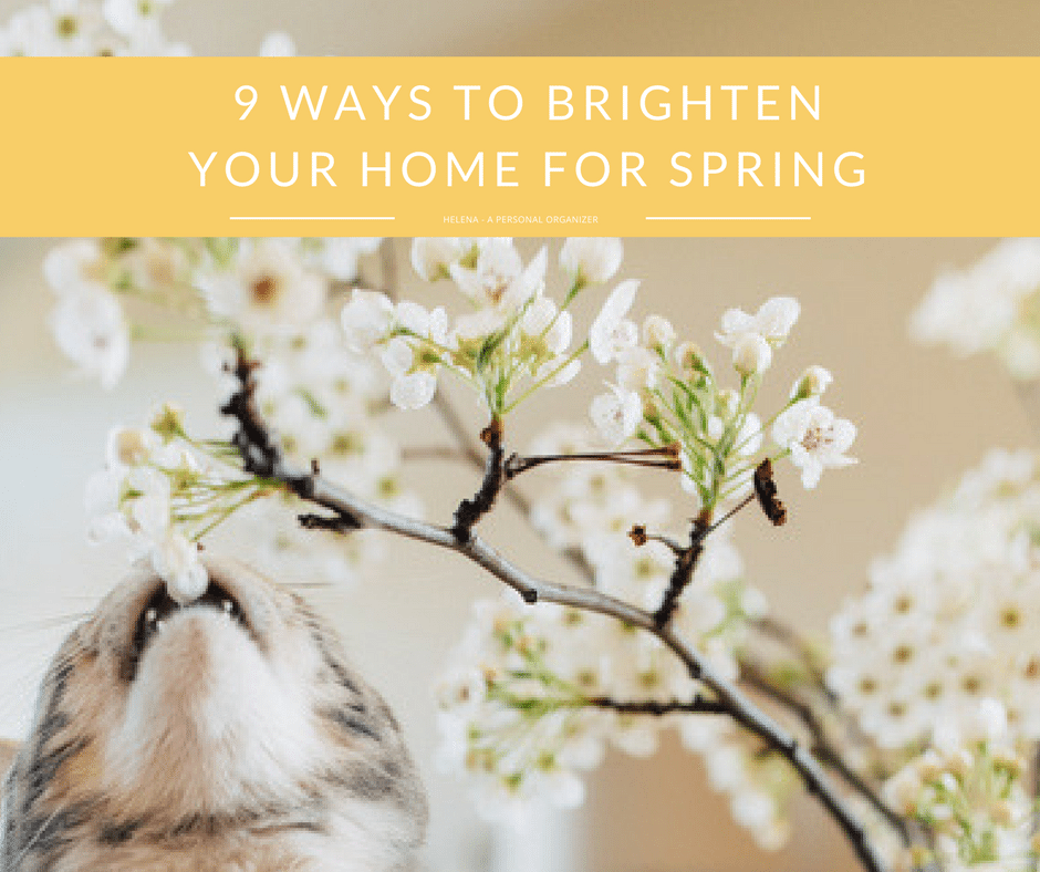 9 Ways To Brighten Your Home For Spring! | Helena Alkhas