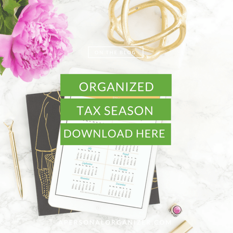 Marble desk with a pink peony, gold pen, white tablet showing a calendar, and a decorative gold object. Overlaid green text reads, "On the blog," "Organized Tax Season," "Download here." A useful tax checklist on the website "apersonalorganizer.com" ensures you're well-prepared.