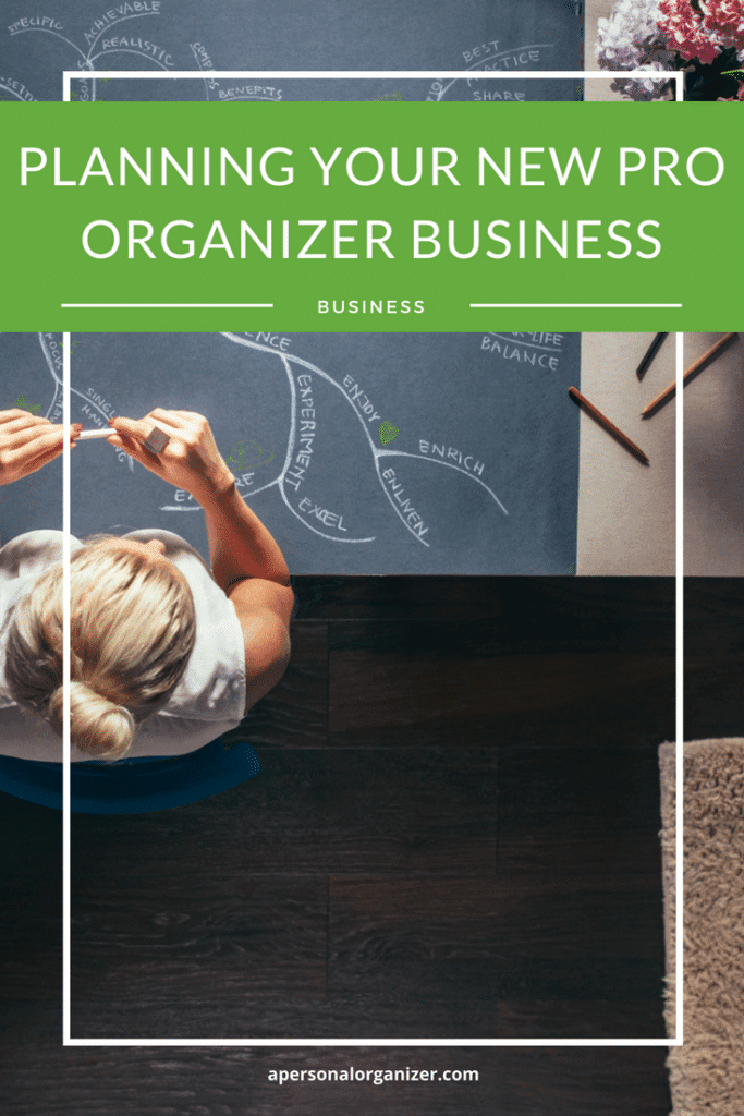 Planning Your New Professional Organizer Business