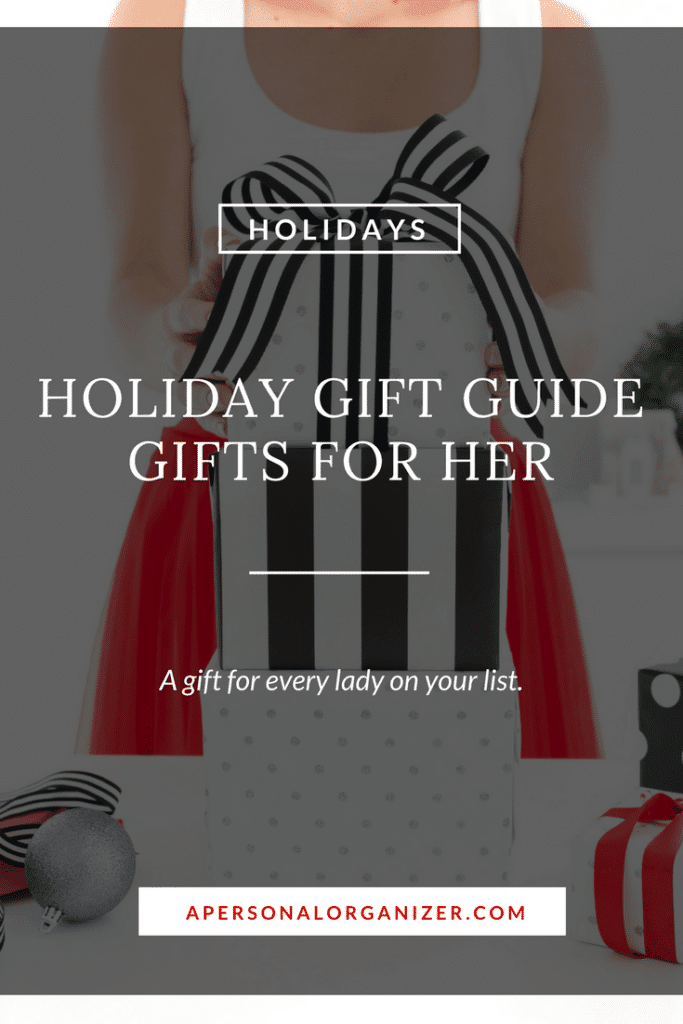 The perfect gift ideas for the woman that already has everything. Holiday gift guide 2017 - Gifts for her.