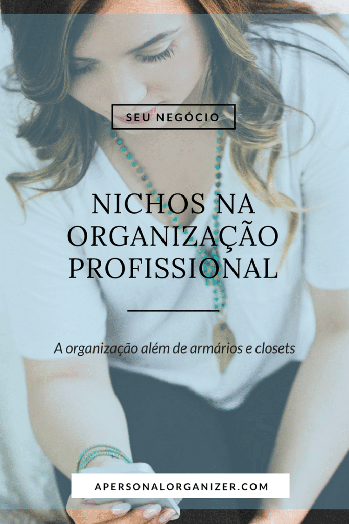Niches in the professional organization - A Personal Organizer