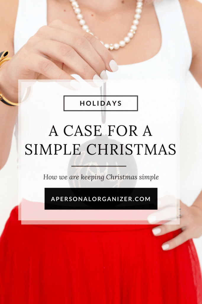 A case for a simple Christmas and how we are doing it.