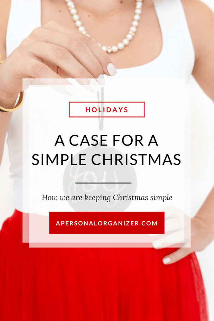 A case for a simple Christmas and how we are doing it.