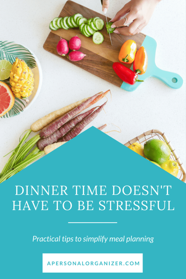 Dinner Time Doesn't Have to Be Stressful & FREE Checklist