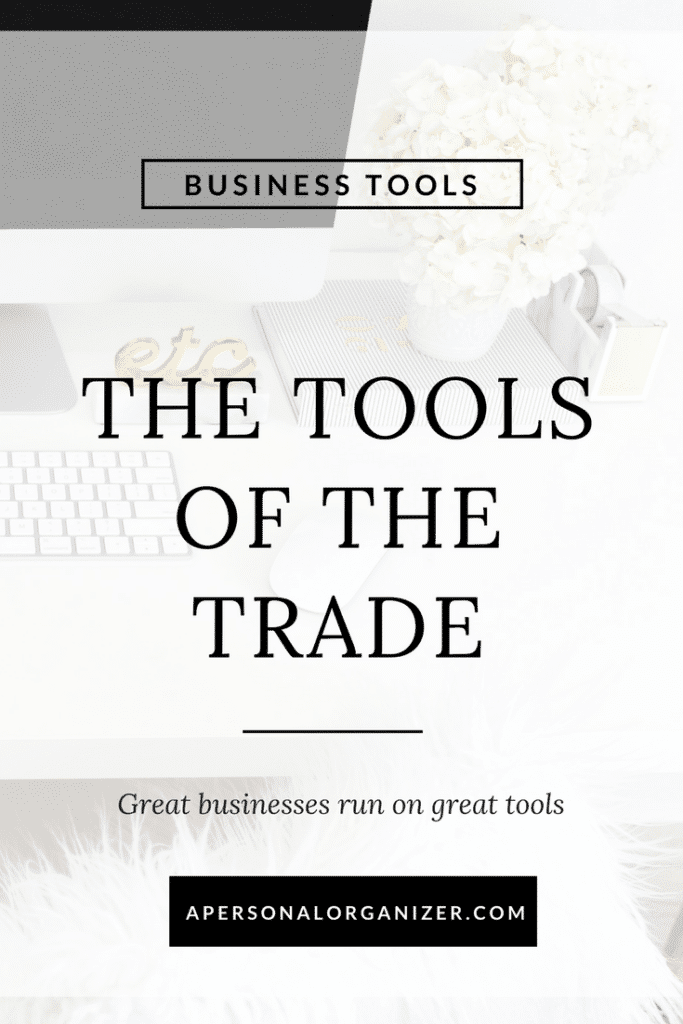 The Tools of The Trade | Great businesses run on great tools. 