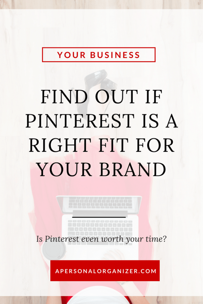 Blog image for post: 3 steps to find out if Pinterest is a good fit for your brand.