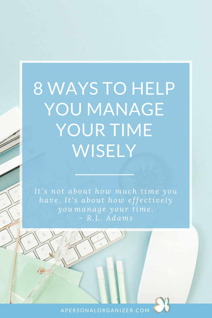 How To Manage Your Time Wisely: 8 Tips Anyone Can Try   Modded