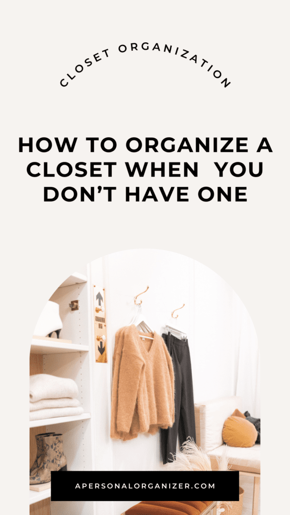 Effortless Solutions for Small Spaces - How to Organize Your Closet Without a Closet
