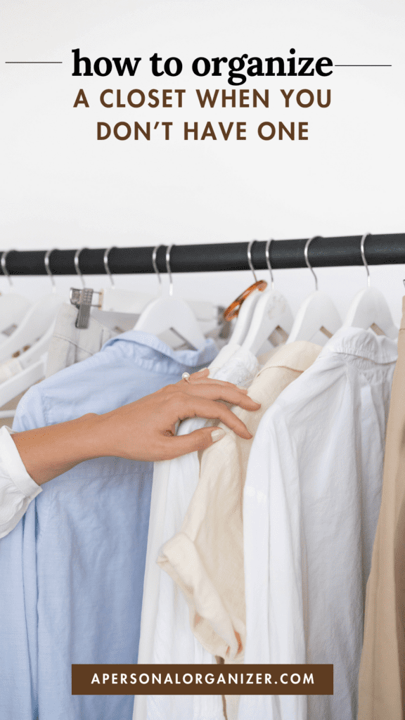 Organizing your clothes when you don't have a closet
