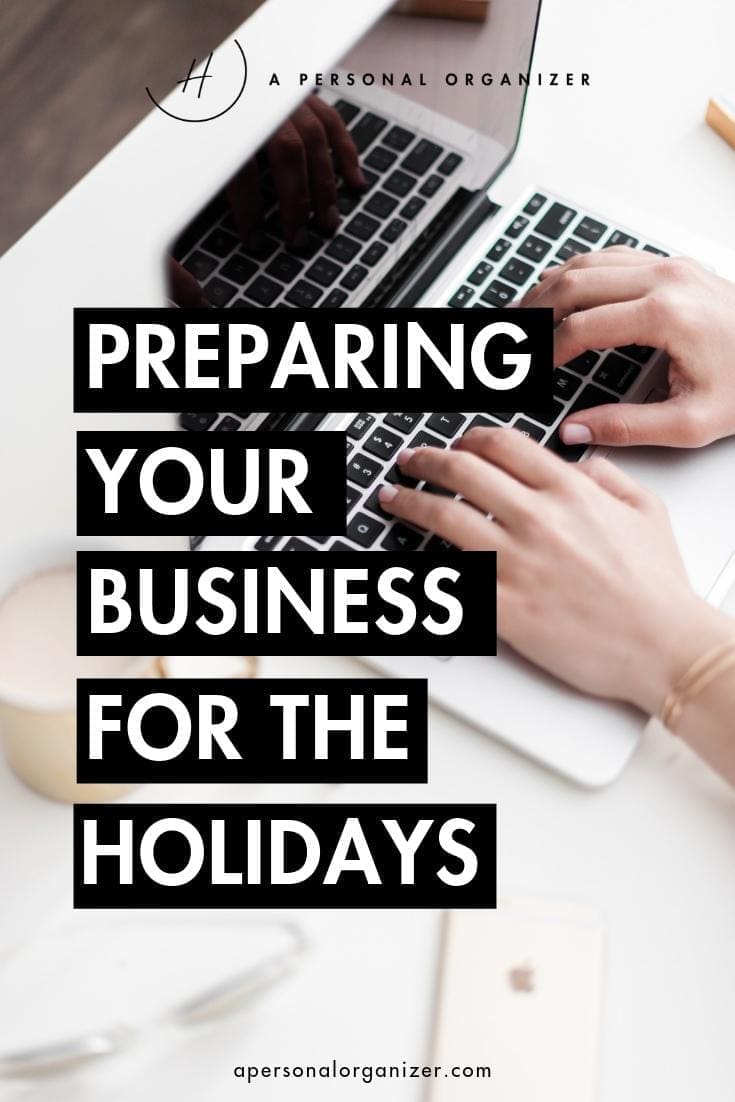 Tips And Tools To Prepare Your Business For The Holidays
