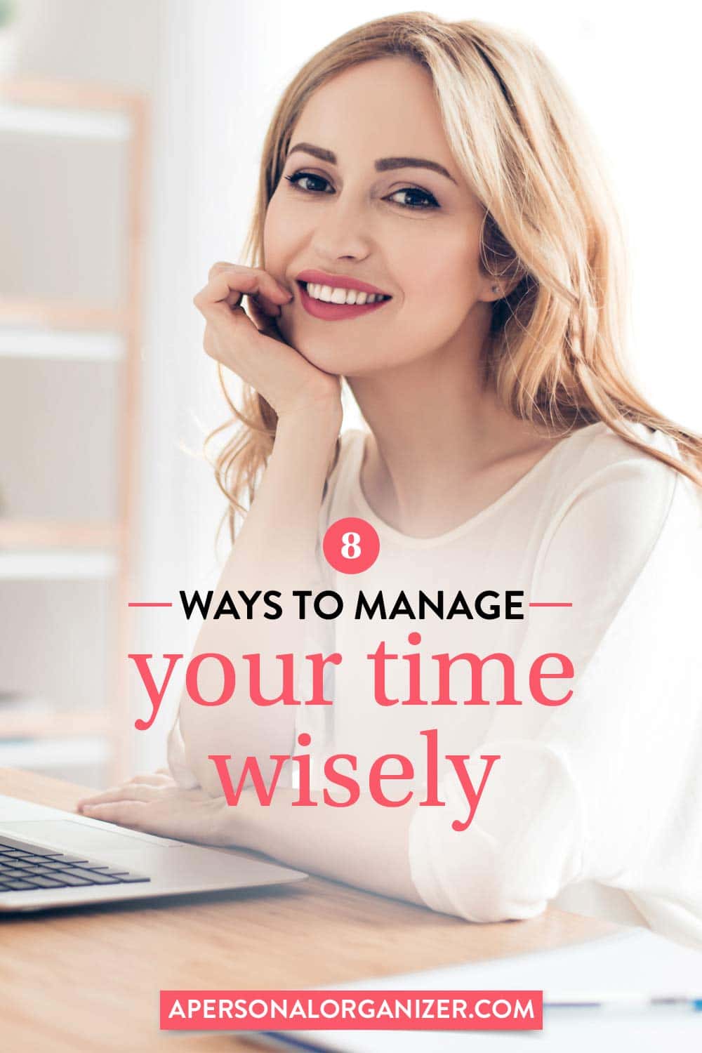 Organizing your time