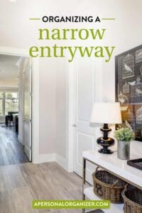 How To Successfully Organize A Narrow Entryway