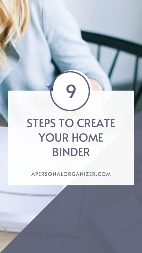 9 Steps to Create Your Home Binder