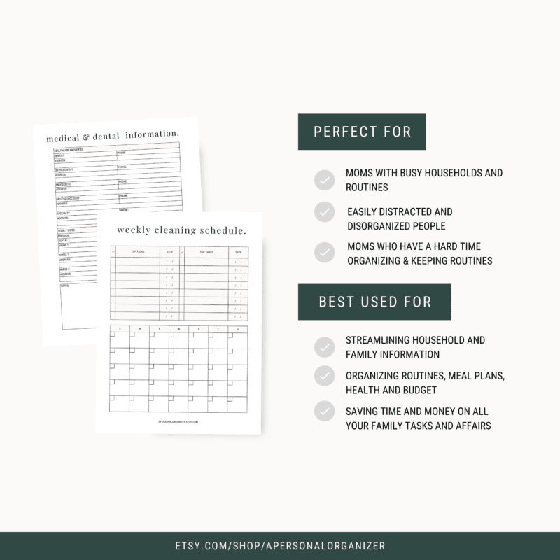 Two sheets are shown: a "medical & dental information" form and a "weekly cleaning schedule." Text on the right highlights benefits such as helping busy moms, disorganized people, and saving time. Website link at the bottom: etsy.com/shop/apersonalorganizer.